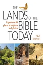 Book cover of The Lands of the Bible Today by Dave Branon