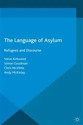 Book cover of The Language of Asylum by Steven Kirkwood