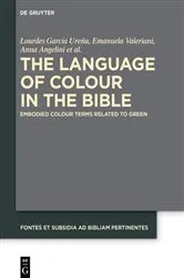 Book cover of The Language of Colour in the Bible by Lourdes García Ureña