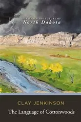 Book cover of The Language of Cottonwoods by Clay Jenkinson