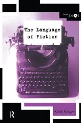 Book cover of The Language of Fiction by Keith Sanger