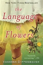 Book cover of The Language of Flowers by Vanessa Diffenbaugh