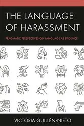Book cover of The Language of Harassment by Victoria Guillén-Nieto