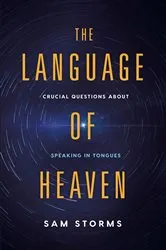 Book cover of The Language of Heaven by Sam Storms
