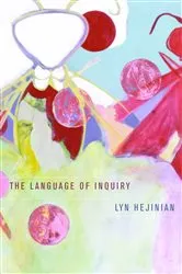 Book cover of The Language of Inquiry by Lyn Hejinian