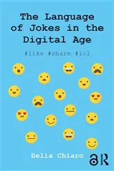 Book cover of The Language of Jokes in the Digital Age by Delia Chiaro