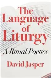Book cover of The Language of Liturgy by David Jasper