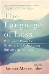 Book cover of The Language of Loss by Barbara Abercrombie