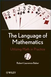 Book cover of The Language of Mathematics by Mohan Ganesalingam