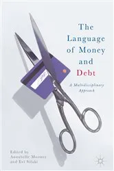 Book cover of The Language of Money and Debt by Annabelle Mooney