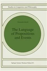 Book cover of The Language of Propositions and Events by Alessandro Zucchi