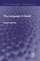 Book cover of The Language of Smell by Robert Burton