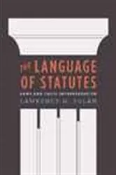 Book cover of The Language of Statutes by Unknown