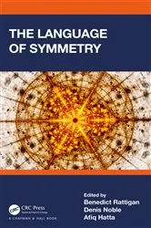 Book cover of The Language of Symmetry by Benedict Rattigan