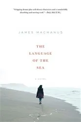 Book cover of The Language of the Sea by James MacManus