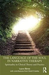 Book cover of The Language of the Soul in Narrative Therapy by Laura Béres