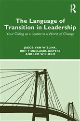 Book cover of The Language of Transition in Leadership by Jakob van Wielink