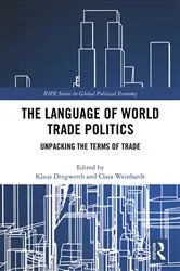 Book cover of The Language of World Trade Politics by Klaus Dingwerth