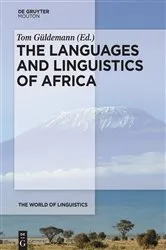 Book cover of The Languages and Linguistics of Africa by Tom Güldemann