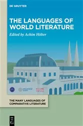 Book cover of The Languages of World Literature by Achim Hölter