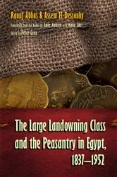 Book cover of The Large Landowning Class and the Peasantry in Egypt, 1837-1952 by Raouf Abbas