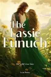 Book cover of The Lassie Eunuch by Unknown