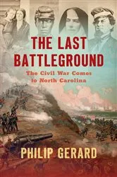 Book cover of The Last Battleground by Philip Gerard
