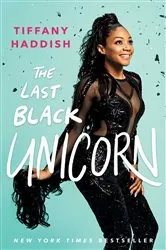 Book cover of The Last Black Unicorn by Tiffany Haddish