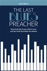 Book cover of The Last Blues Preacher by Zach Mills