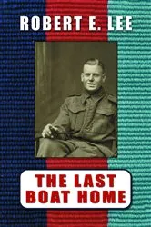 Book cover of The Last Boat Home by Robert E. Lee