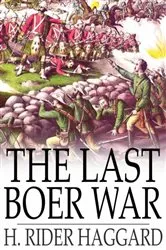 Book cover of The Last Boer War by H. Rider Haggard