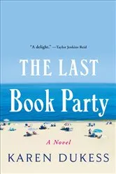 Book cover of The Last Book Party by Karen Dukess