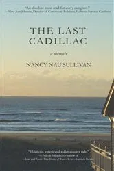 Book cover of The Last Cadillac by Nancy Nau Sullivan