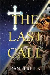Book cover of The Last Call by Dan Fereira