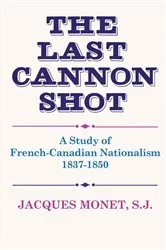 Book cover of The Last Cannon Shot by Jacques Monet