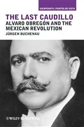 Book cover of The Last Caudillo by Jürgen Buchenau