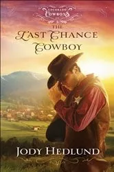 Book cover of The Last Chance Cowboy (Colorado Cowboys Book #5) by Unknown