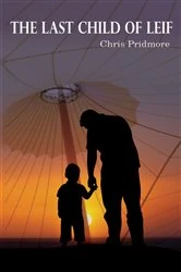 Book cover of The Last Child of Leif by Chris Pridmore