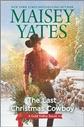 Book cover of The Last Christmas Cowboy by Maisey Yates