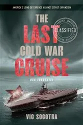 Book cover of The Last Cold War Cruise by Vic Socotra