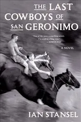 Book cover of The Last Cowboys of San Geronimo by Ian Stansel