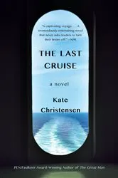Book cover of The Last Cruise by Kate Christensen