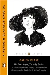 Book cover of The Last Days of Dorothy Parker by Marion Meade
