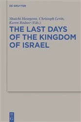 Book cover of The Last Days of the Kingdom of Israel by Shuichi Hasegawa