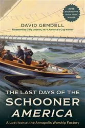 Book cover of The Last Days of the Schooner America by David Gendell