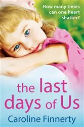 Book cover of The Last Days of Us by Caroline Finnerty