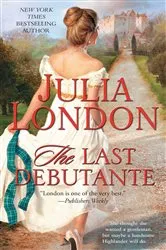 Book cover of The Last Debutante by Julia London