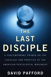 Book cover of The Last Disciple by David Pafford