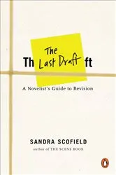 Book cover of The Last Draft by Sandra Scofield