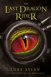 Book cover of The Last Dragon Rider by Luke Aylen